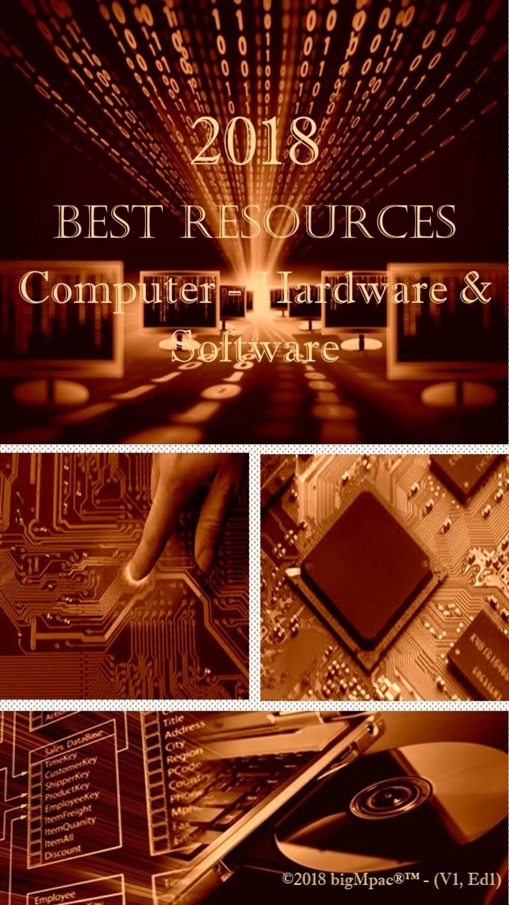 Big bigCover of 2018 Best Resources for Computer - Hardware & Software