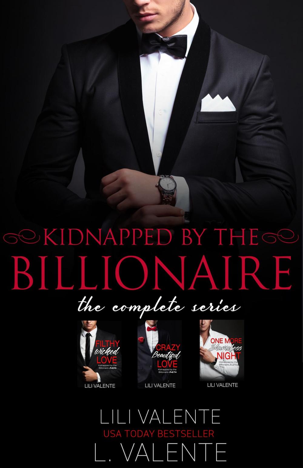 Big bigCover of Kidnapped by the Billionaire: The Complete Series