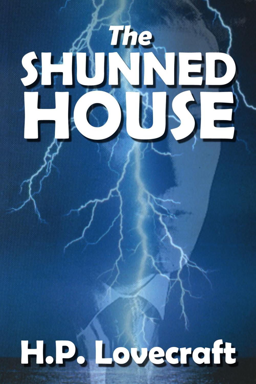 Big bigCover of The Shunned House