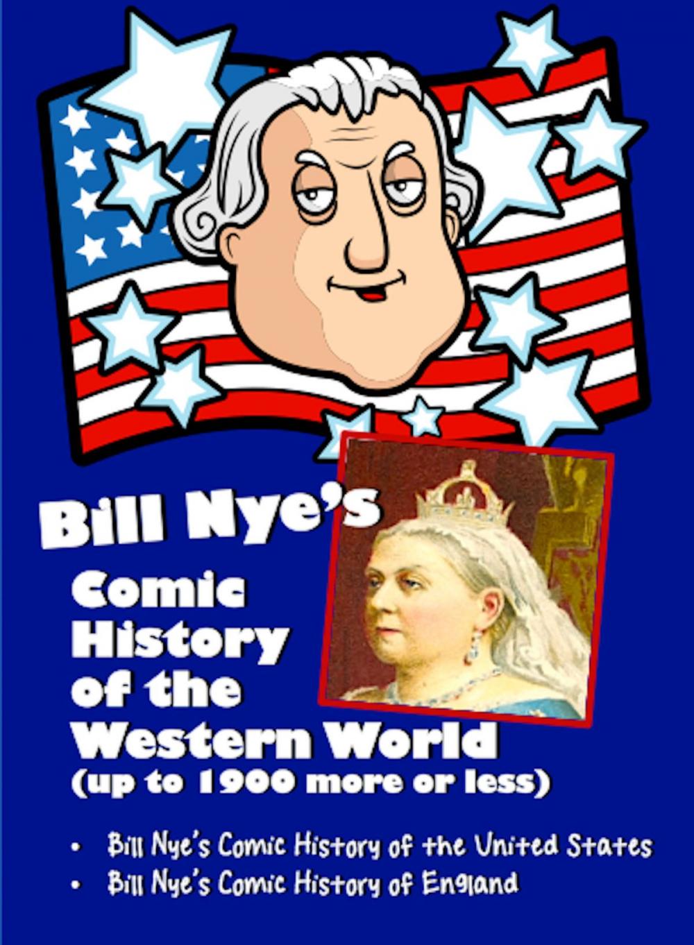 Big bigCover of Bill Nye’s Comic History of the Western World