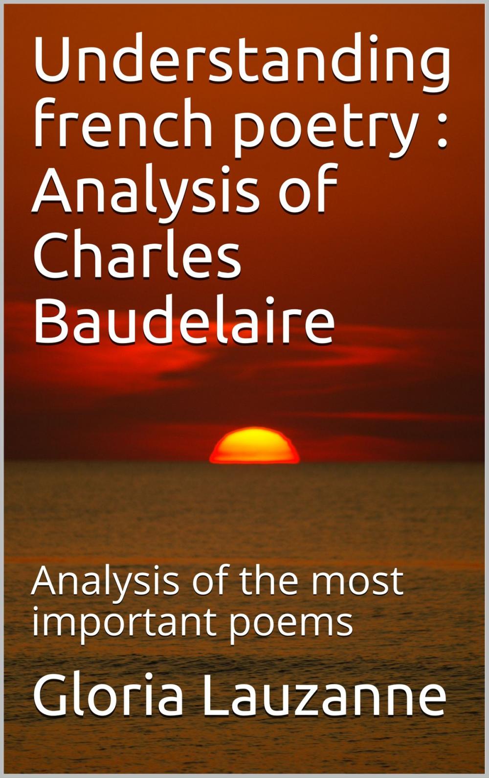 Big bigCover of Understanding French poetry : Charles Baudelaire