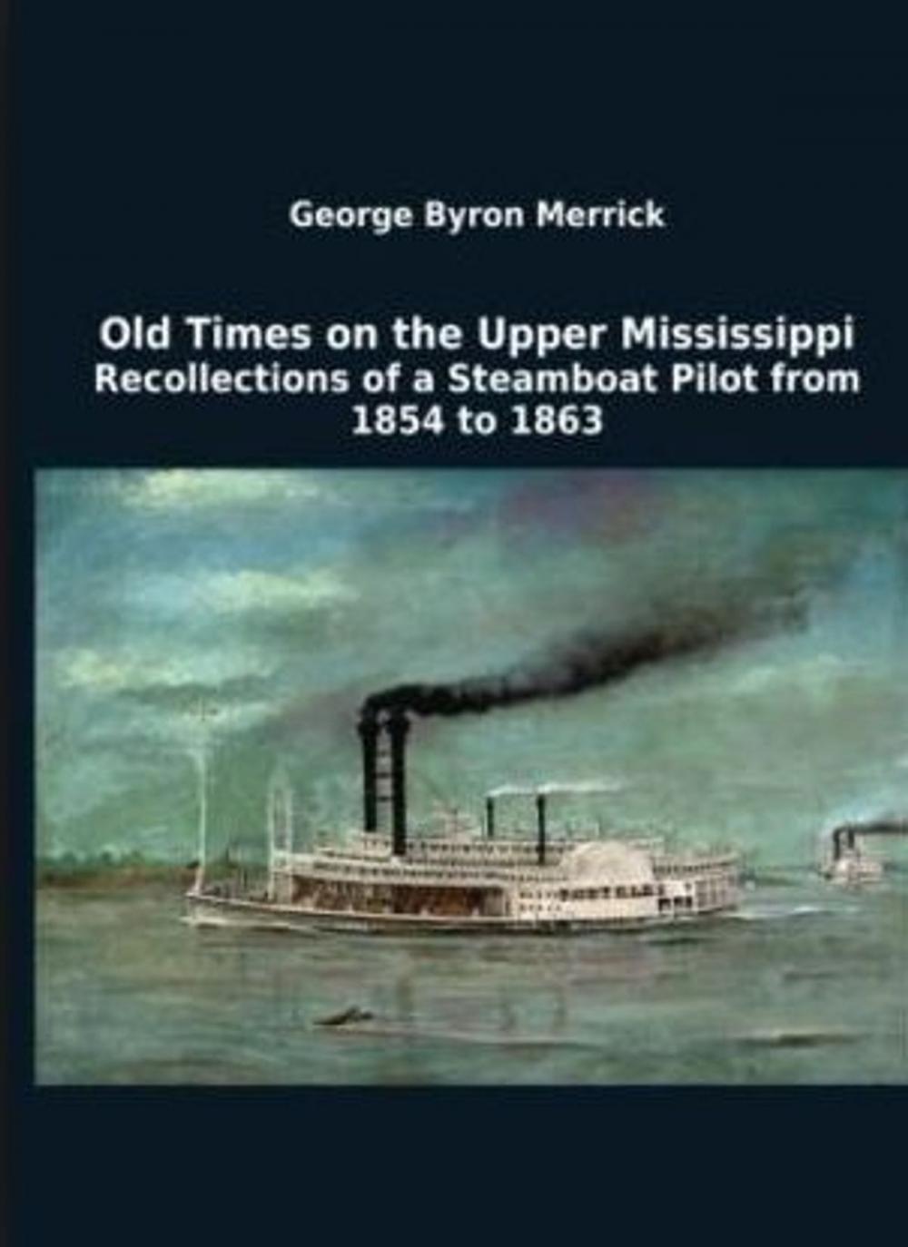 Big bigCover of Old Times on the Upper Mississippi