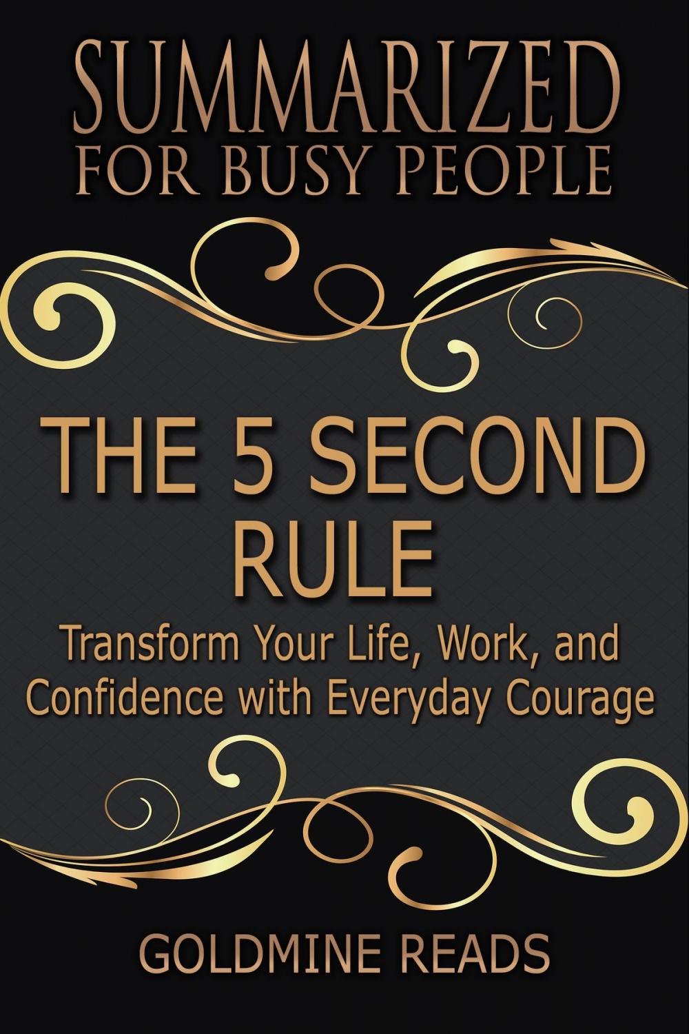 Big bigCover of Summary: The 5 Second Rule - Summarized for Busy People