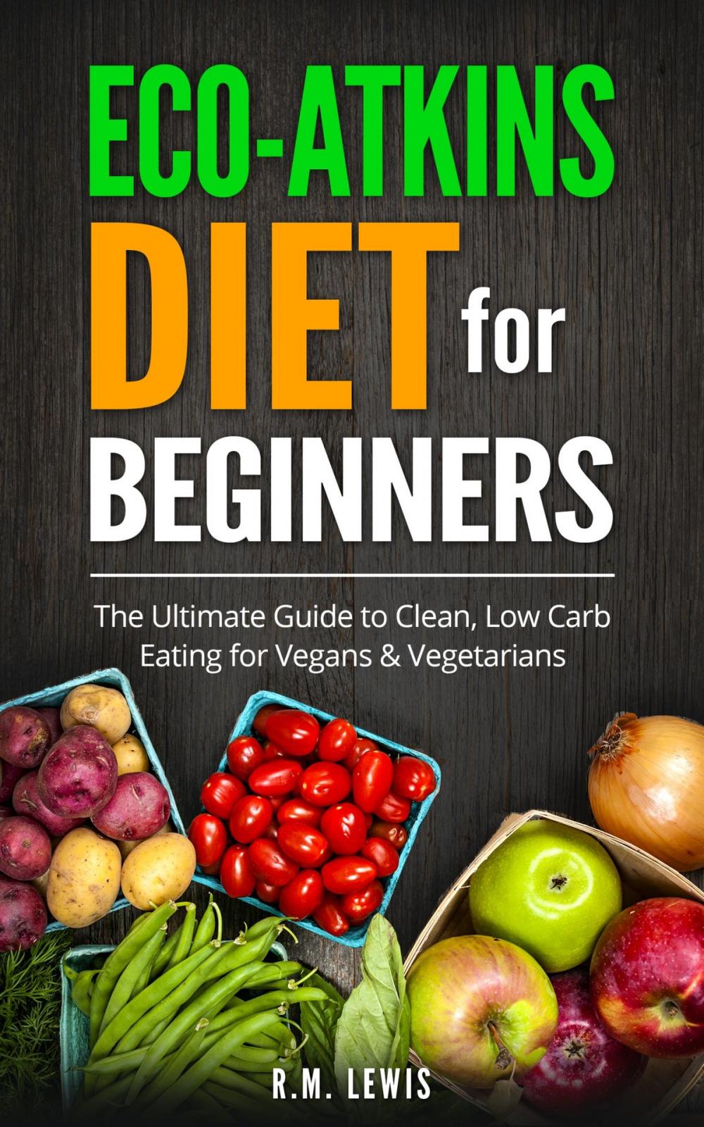 Big bigCover of Eco-Atkins Diet Beginner's Guide and Cookbook