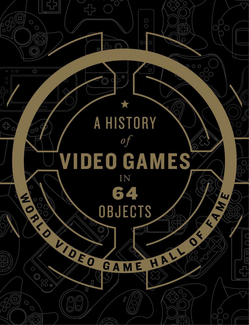 Big bigCover of A History of Video Games in 64 Objects