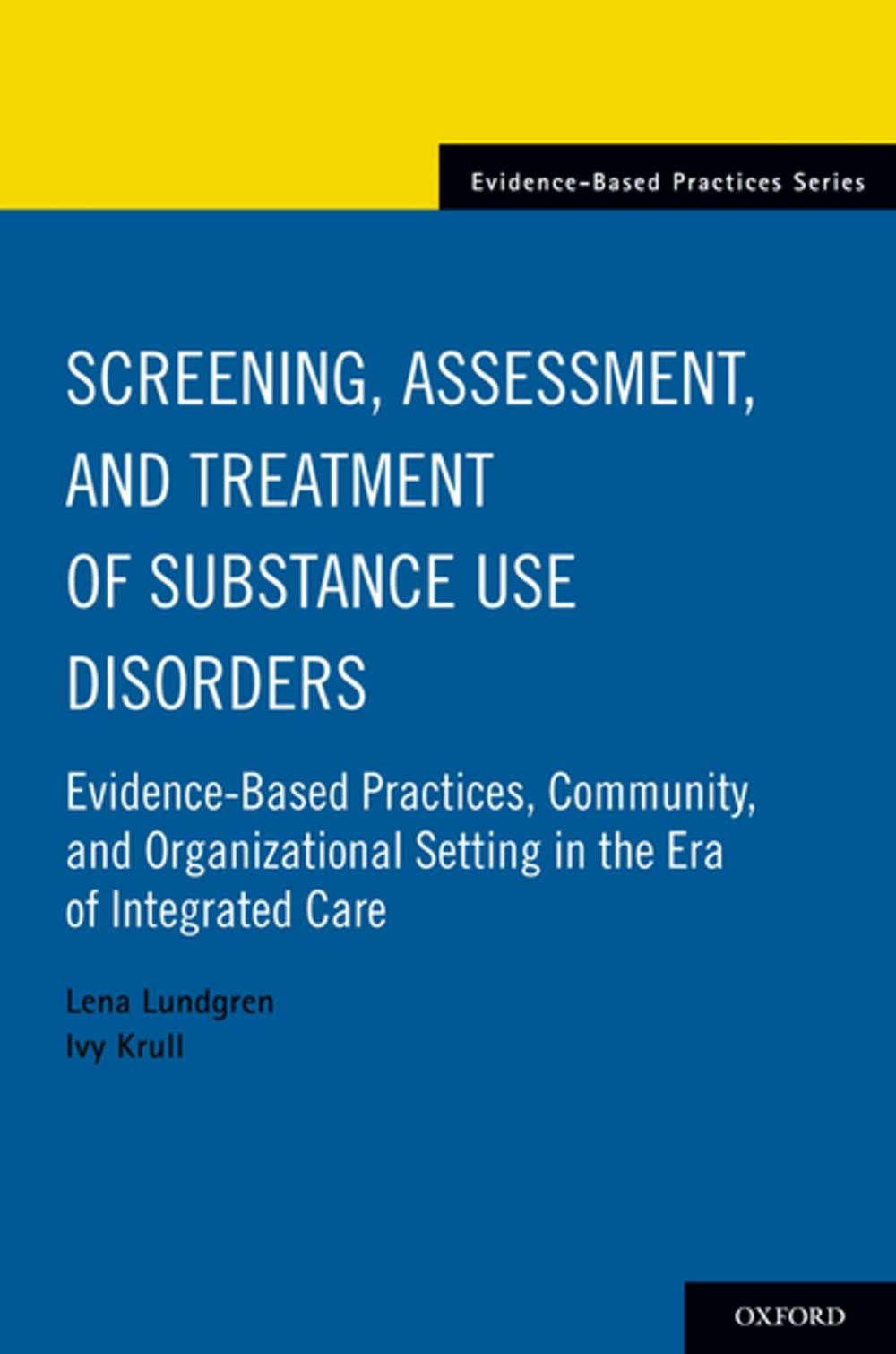 Big bigCover of Screening, Assessment, and Treatment of Substance Use Disorders