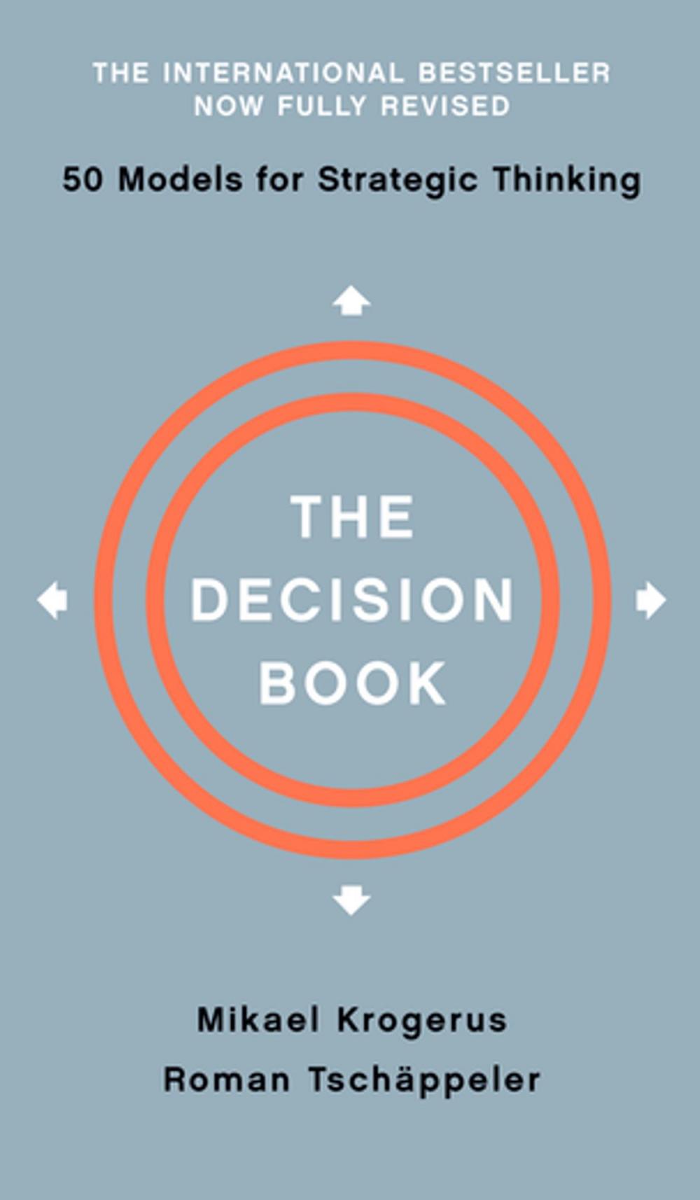 Big bigCover of The Decision Book: Fifty Models for Strategic Thinking (Fully Revised Edition)