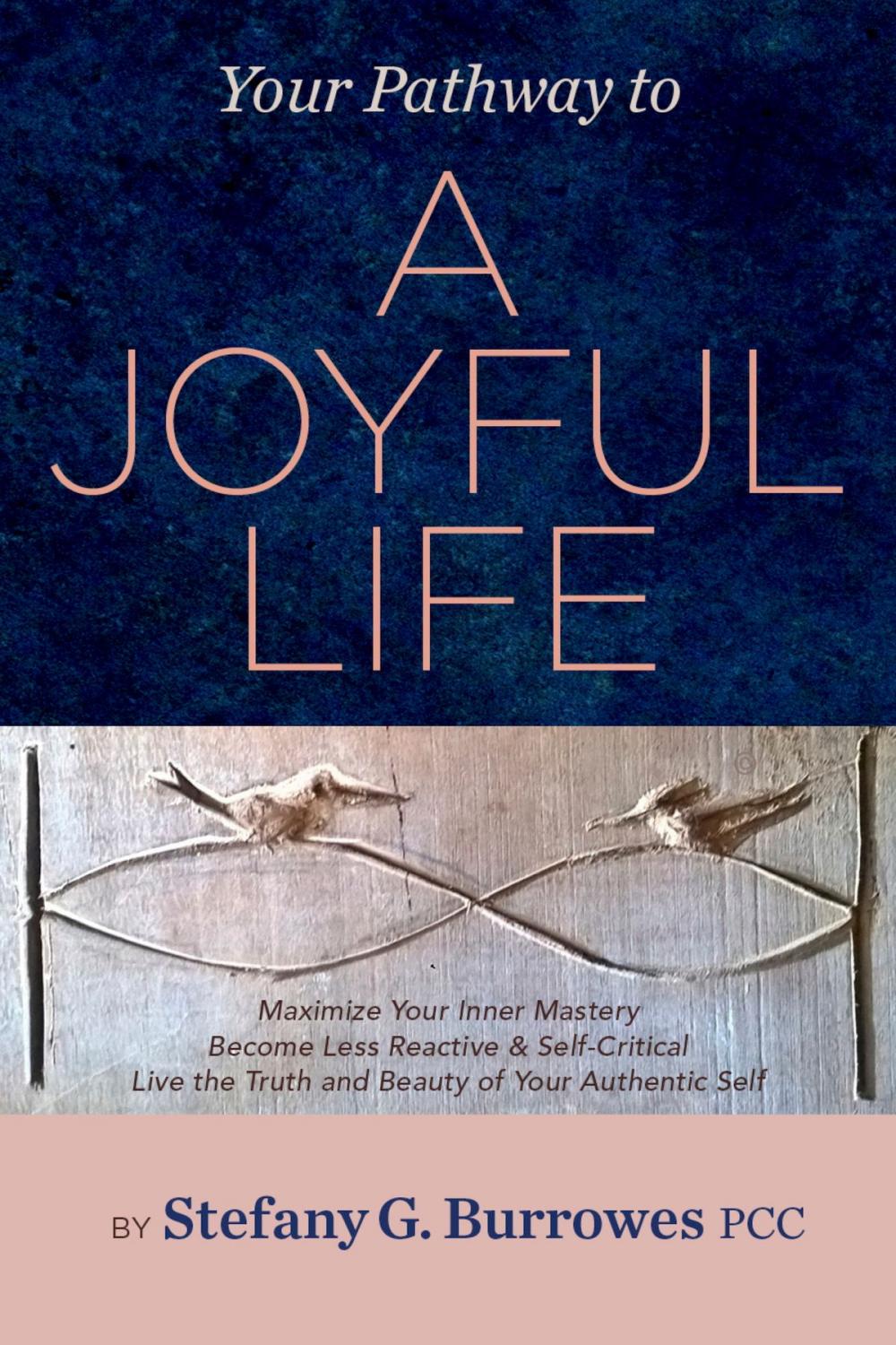 Big bigCover of Your Pathway to a Joyful Life