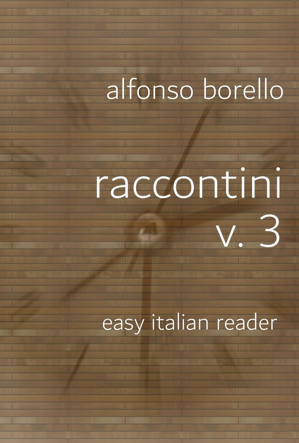 Big bigCover of Raccontini Volume 3: Easy Italian Reader