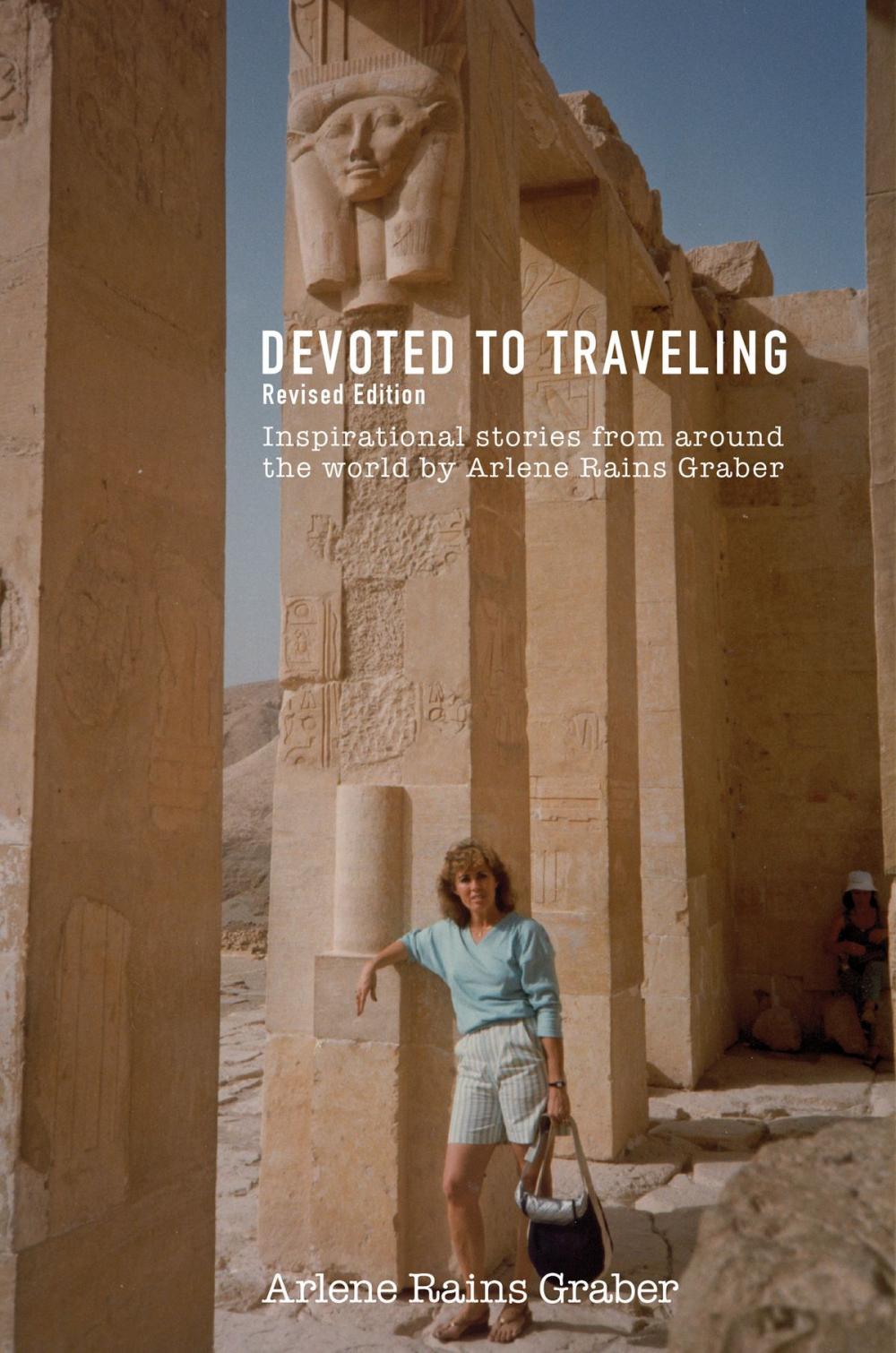 Big bigCover of Devoted to Traveling: Revised Edition