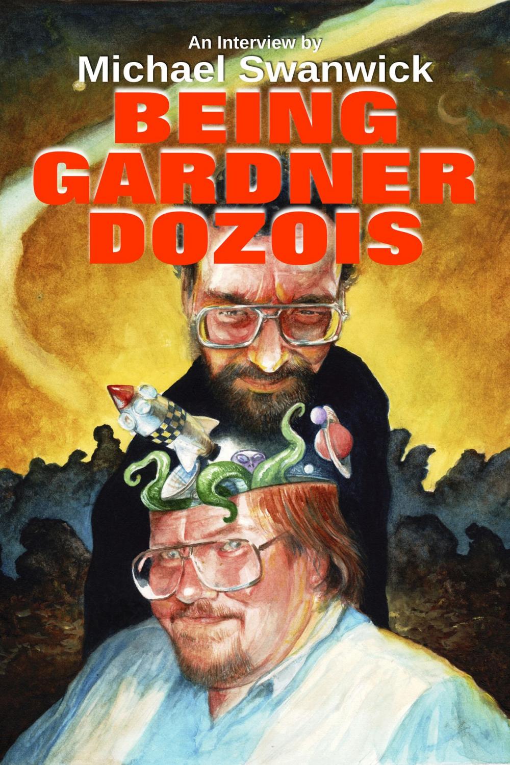 Big bigCover of Being Gardner Dozois