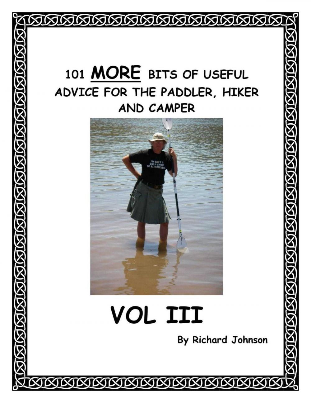 Big bigCover of 101 More Bits of Useful Advice for the Paddler, Hiker and Camper; Vol III