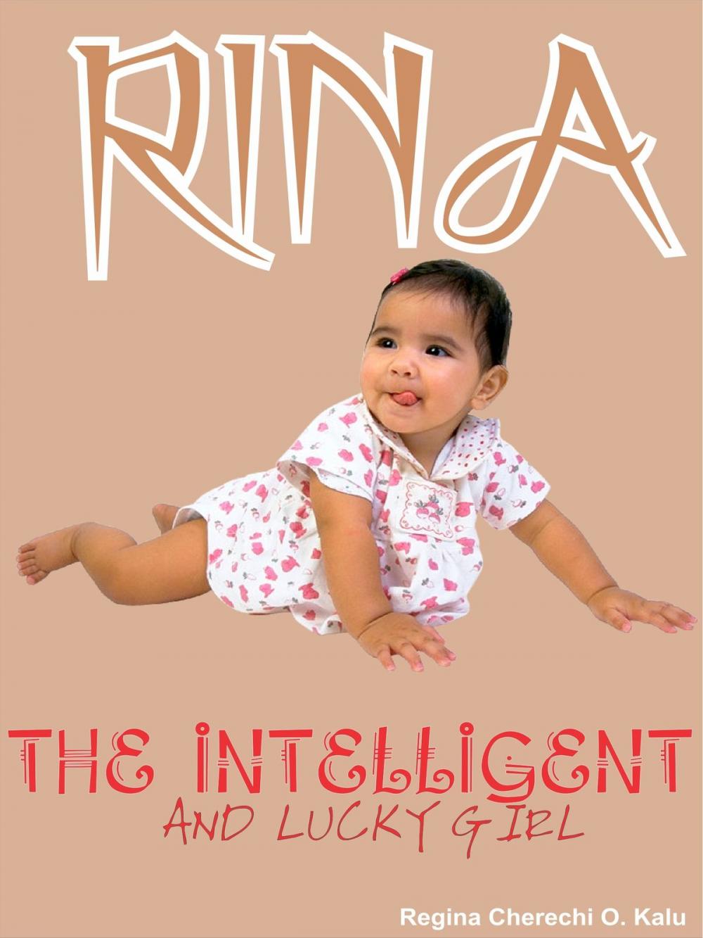 Big bigCover of Rina: The Intelligent And Lucky Girl