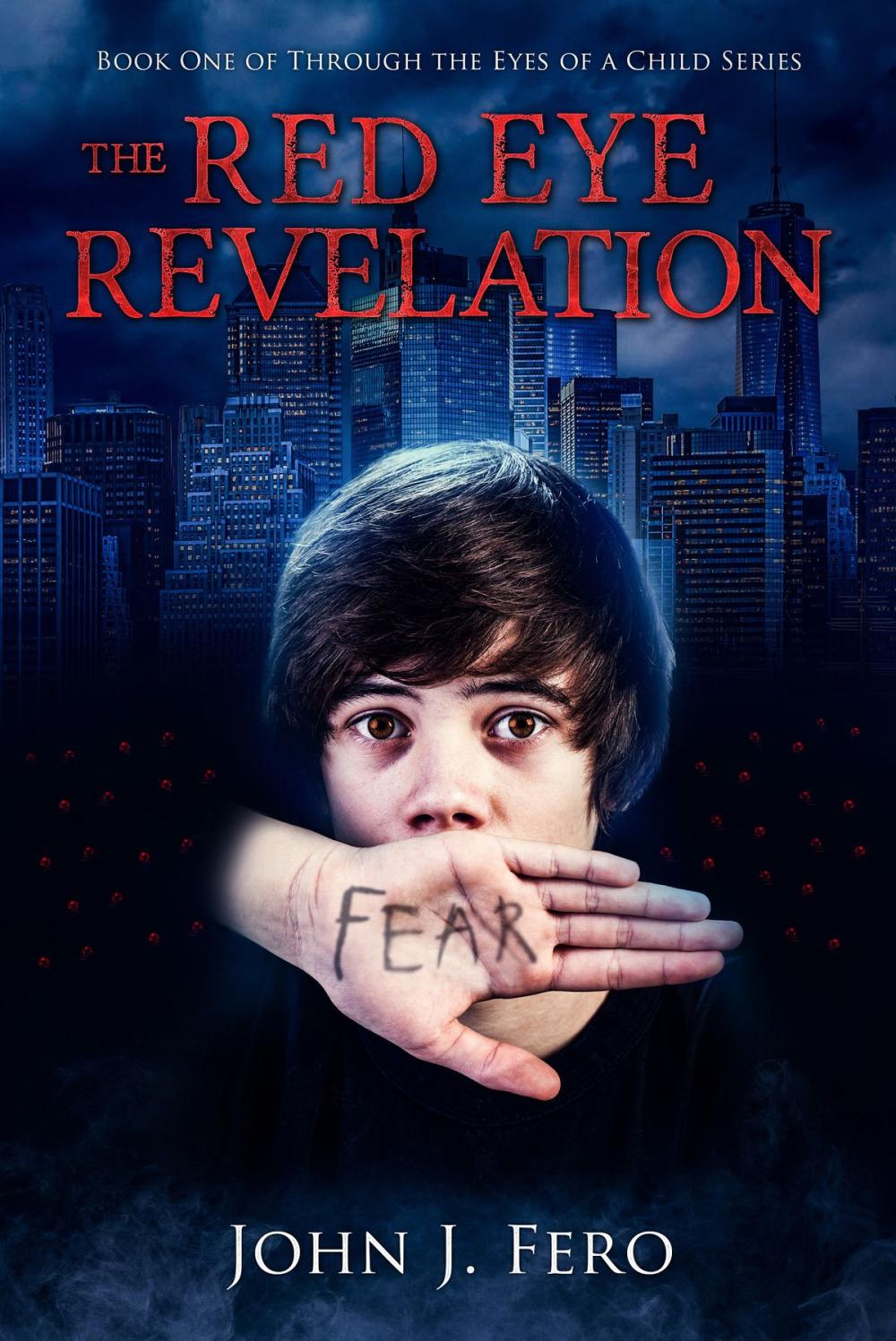Big bigCover of The Red Eye Revelation (Through the Eyes of a Child, Book 1)