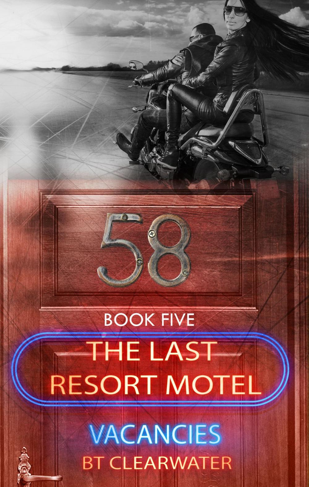Big bigCover of The Last Resort Motel: Room Fifty-Eight