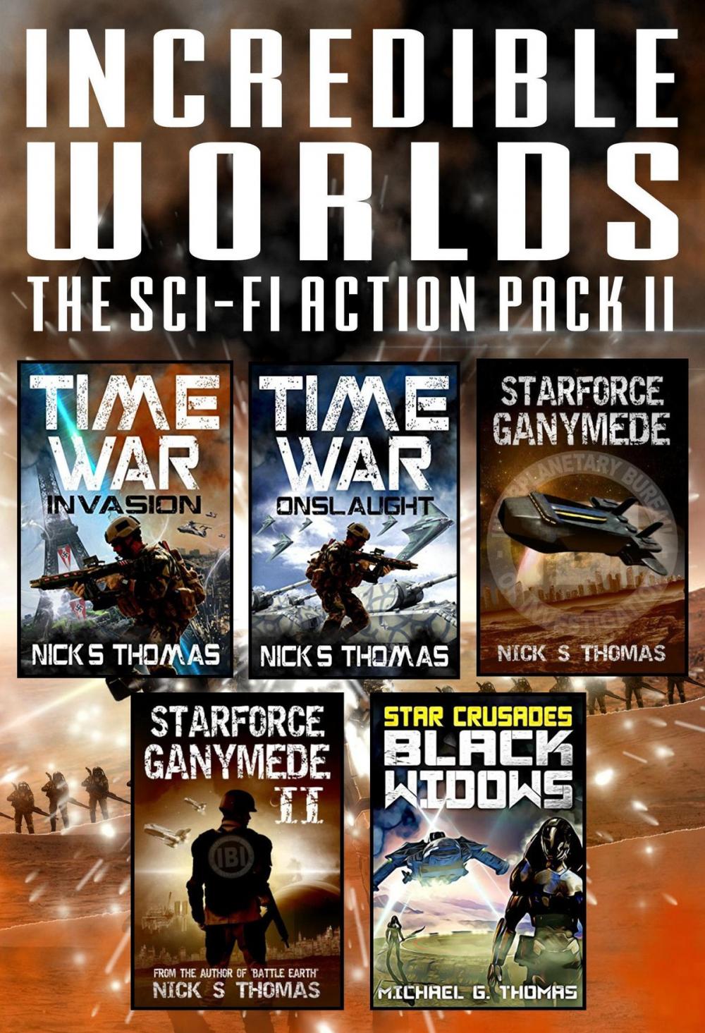 Big bigCover of Incredible Worlds - The Sci Fi Action Pack II (5 Full Length Novels)