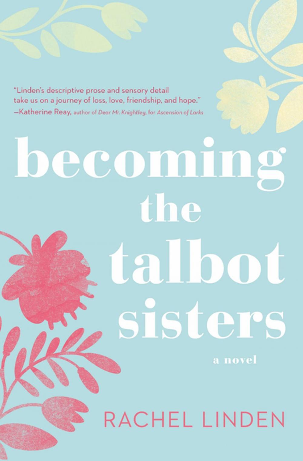 Big bigCover of Becoming the Talbot Sisters