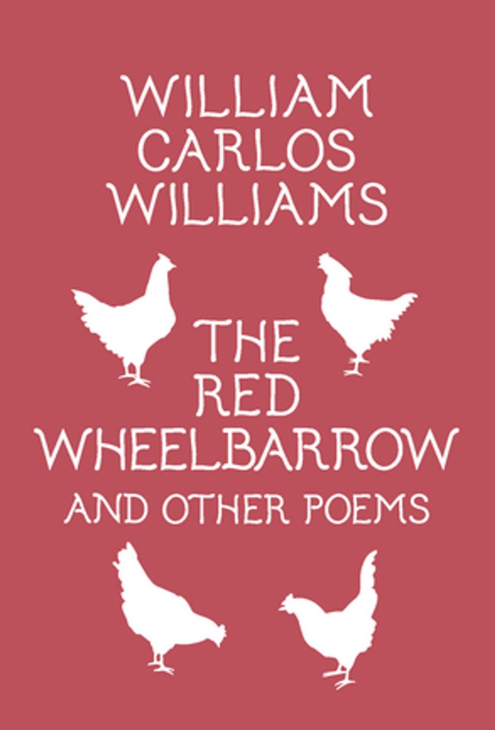 Big bigCover of The Red Wheelbarrow & Other Poems