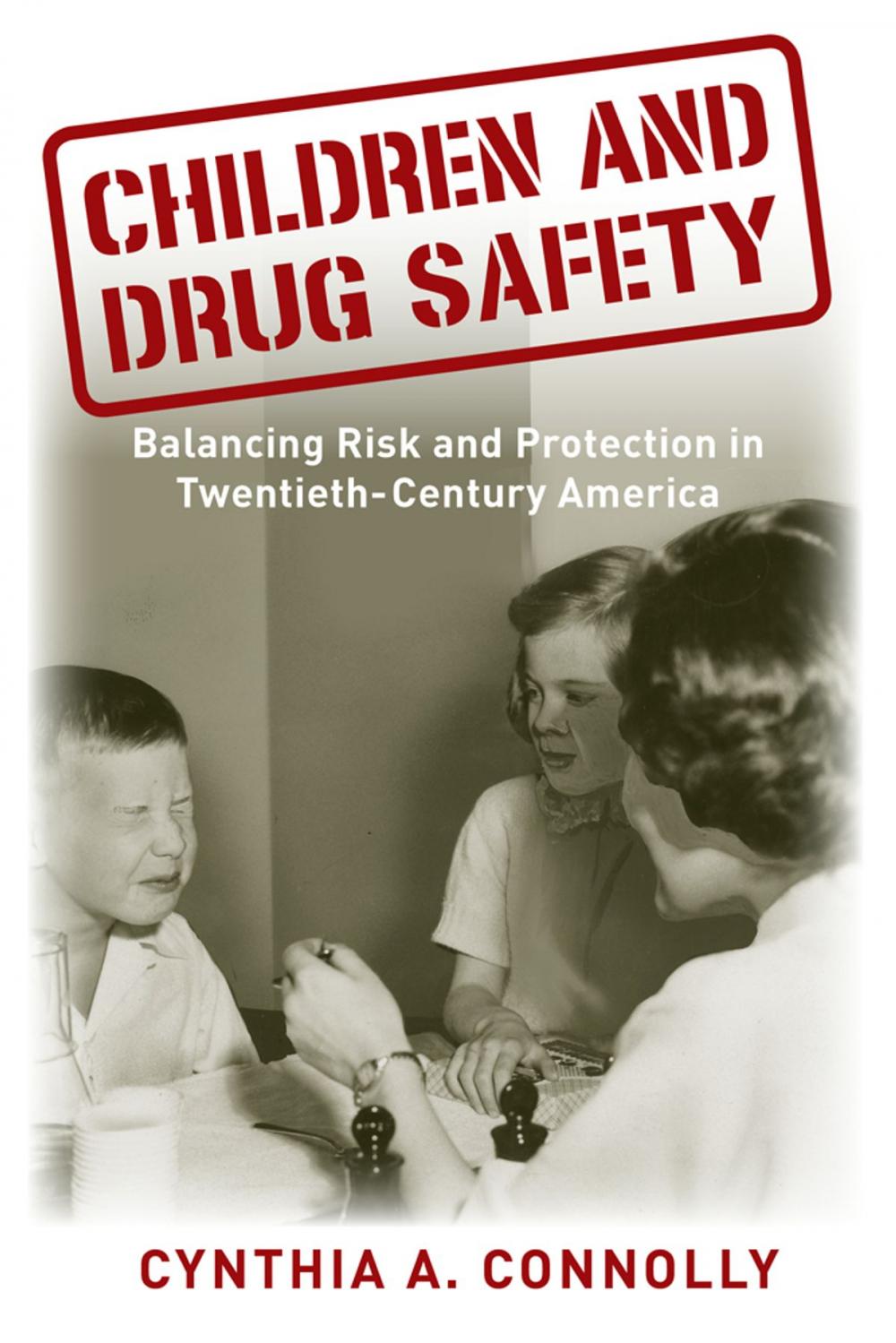 Big bigCover of Children and Drug Safety