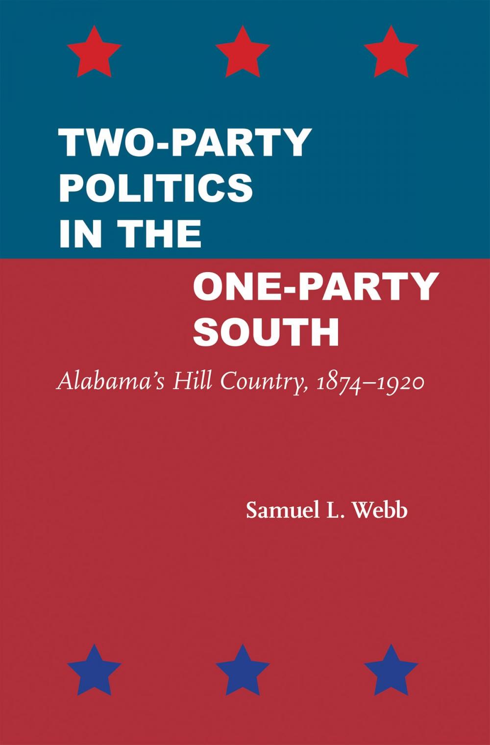 Big bigCover of Two-Party Politics in the One-Party South