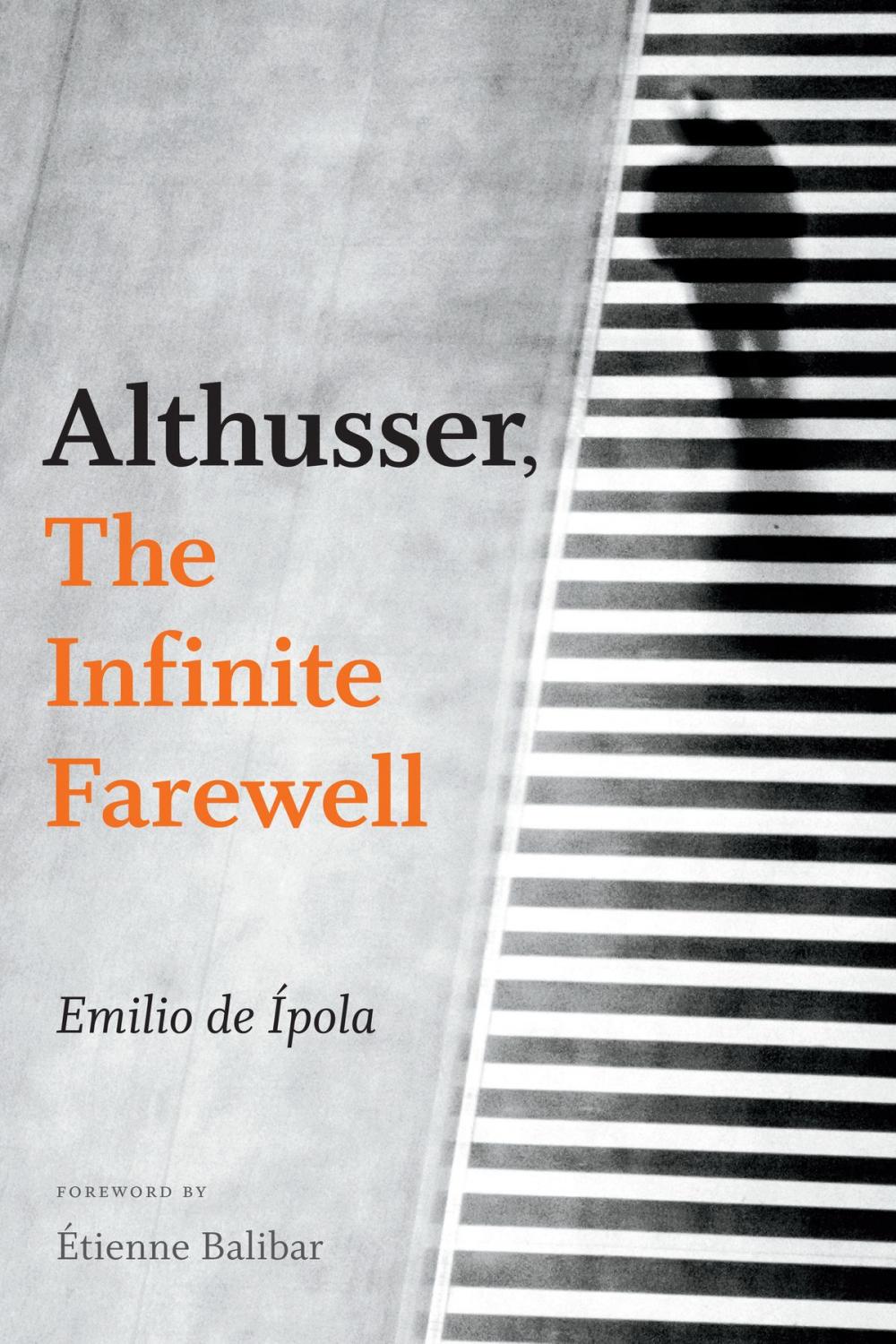Big bigCover of Althusser, The Infinite Farewell