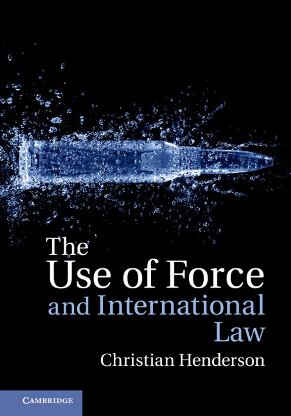 Big bigCover of The Use of Force and International Law