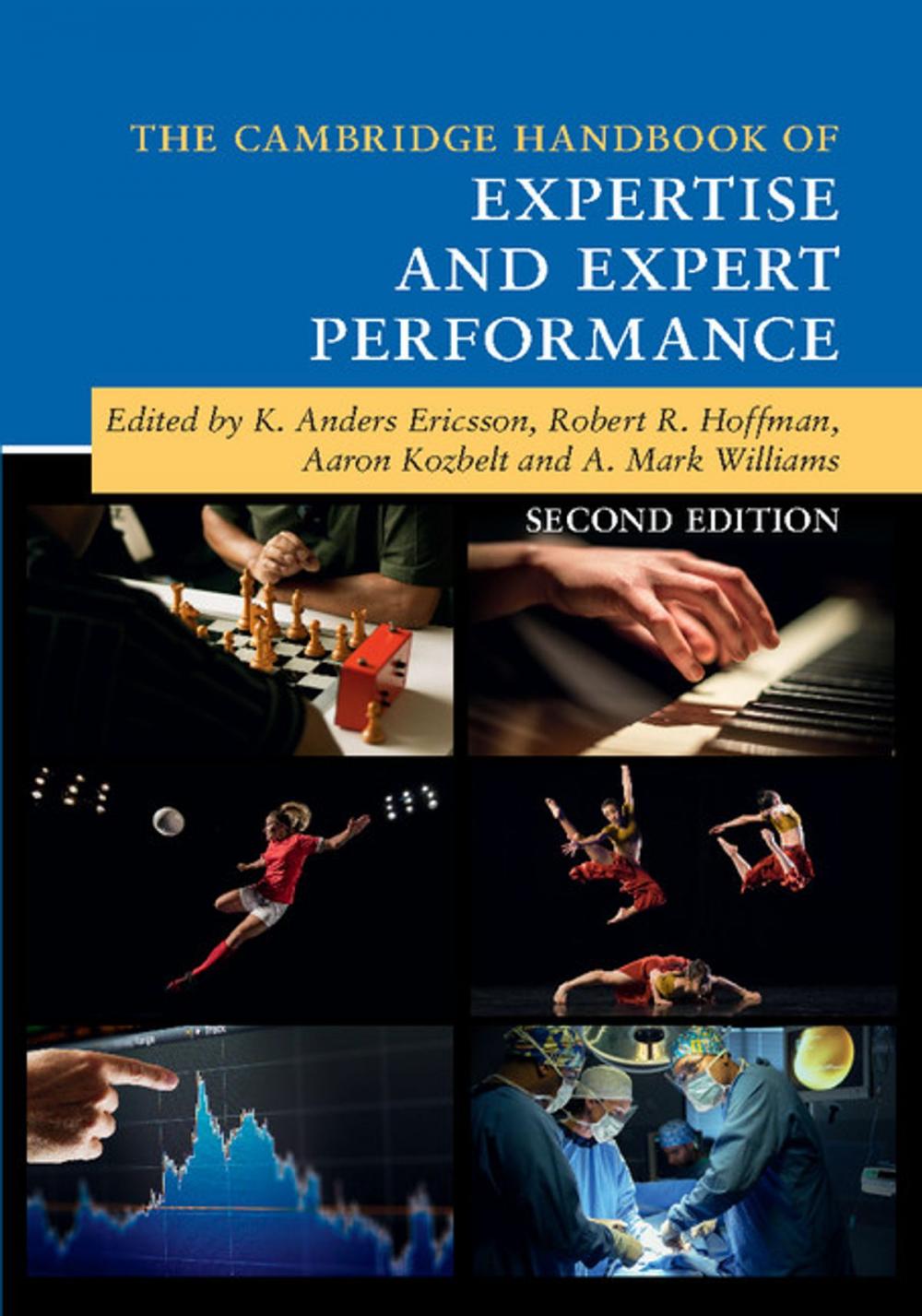 Big bigCover of The Cambridge Handbook of Expertise and Expert Performance