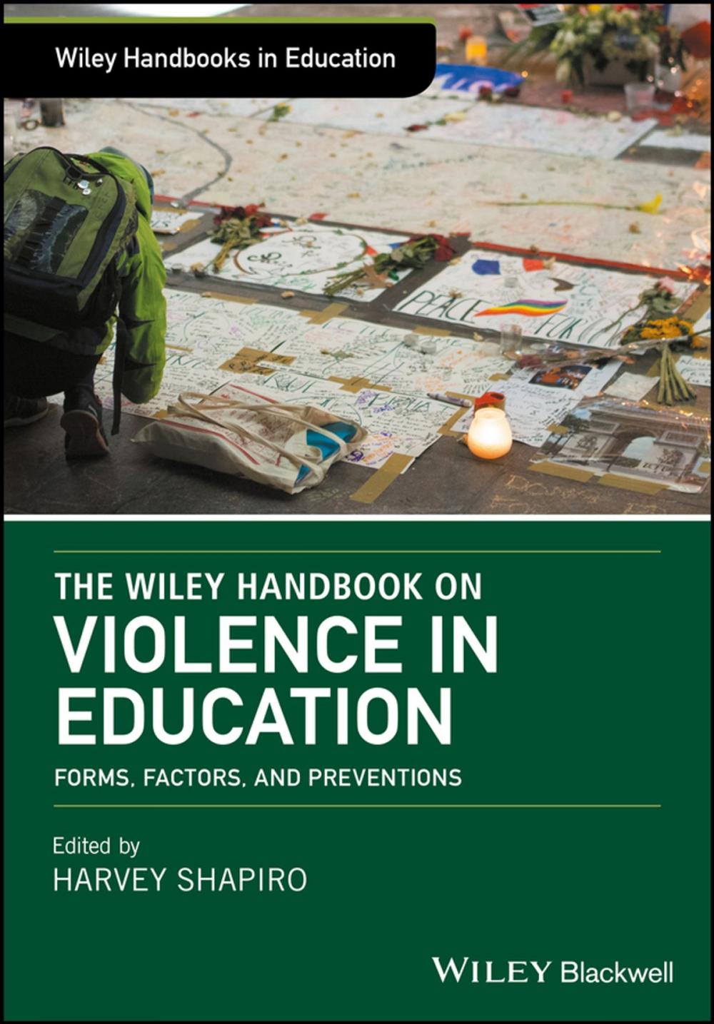 Big bigCover of The Wiley Handbook on Violence in Education
