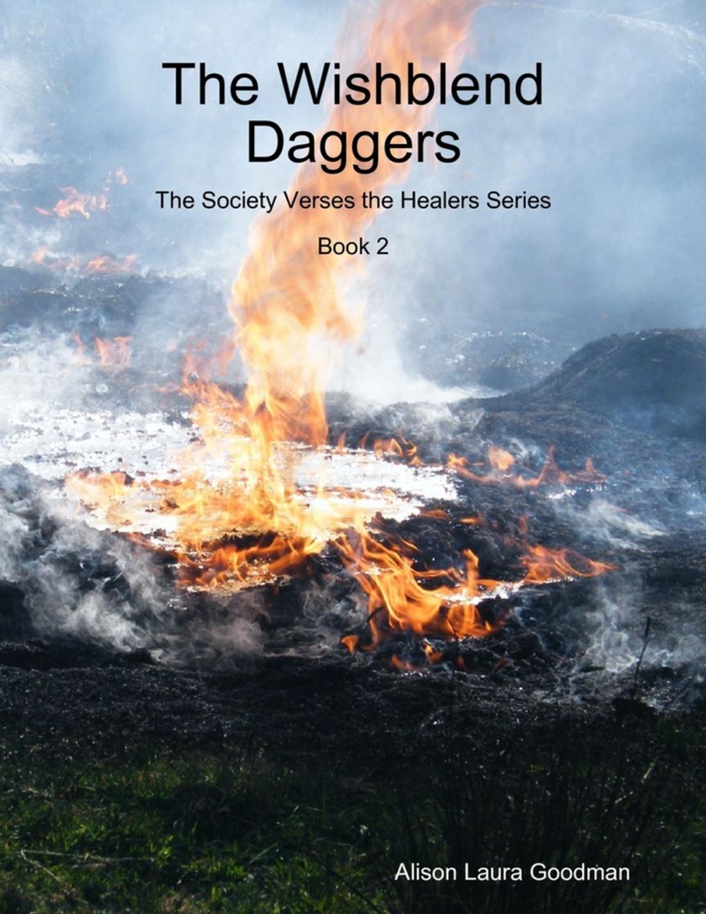 Big bigCover of The Wishblend Daggers: The Society Verses the Healers Series Book 2