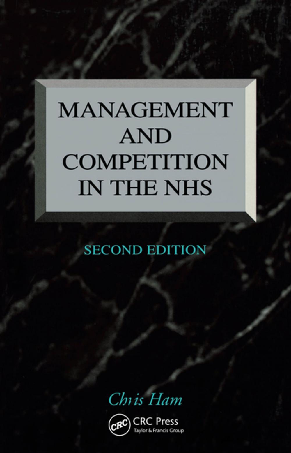Big bigCover of Management and Competition in the NHS