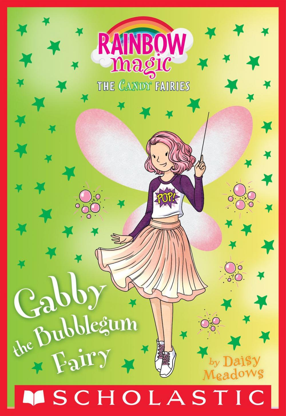 Big bigCover of Gabby the Bubble Gum Fairy: A Rainbow Magic Book (The Sweet Fairies #2)