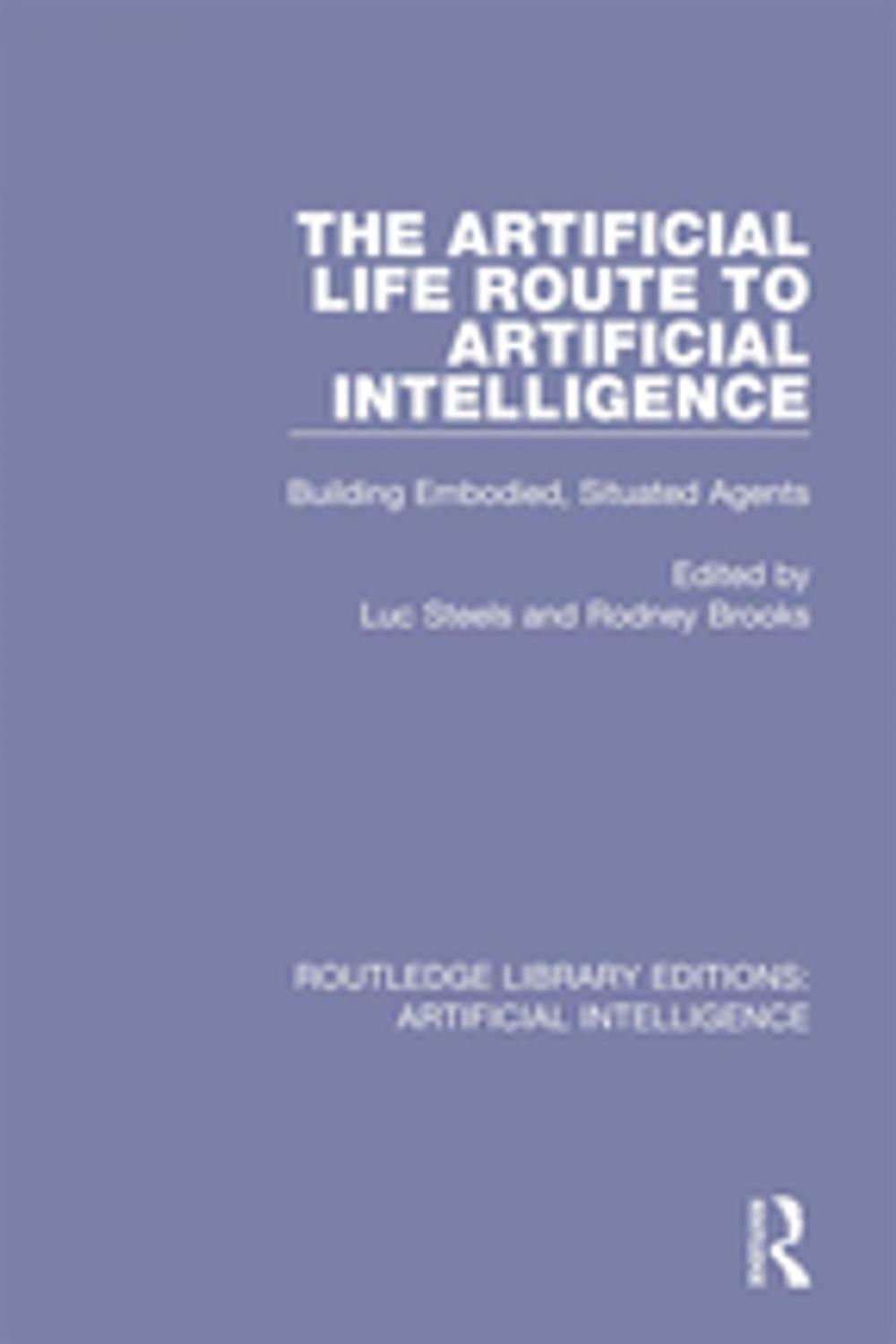 Big bigCover of The Artificial Life Route to Artificial Intelligence