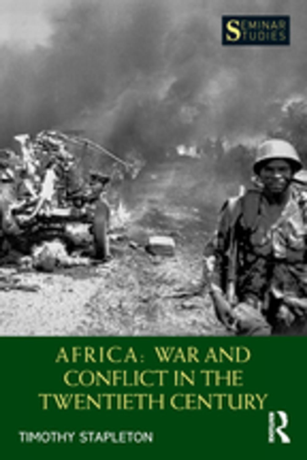 Big bigCover of Africa: War and Conflict in the Twentieth Century