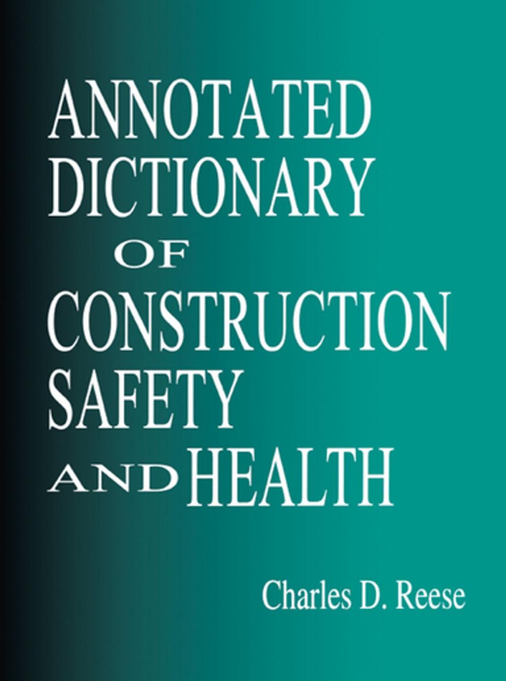 Big bigCover of Annotated Dictionary of Construction Safety and Health