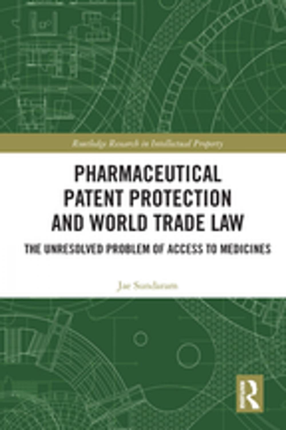 Big bigCover of Pharmaceutical Patent Protection and World Trade Law