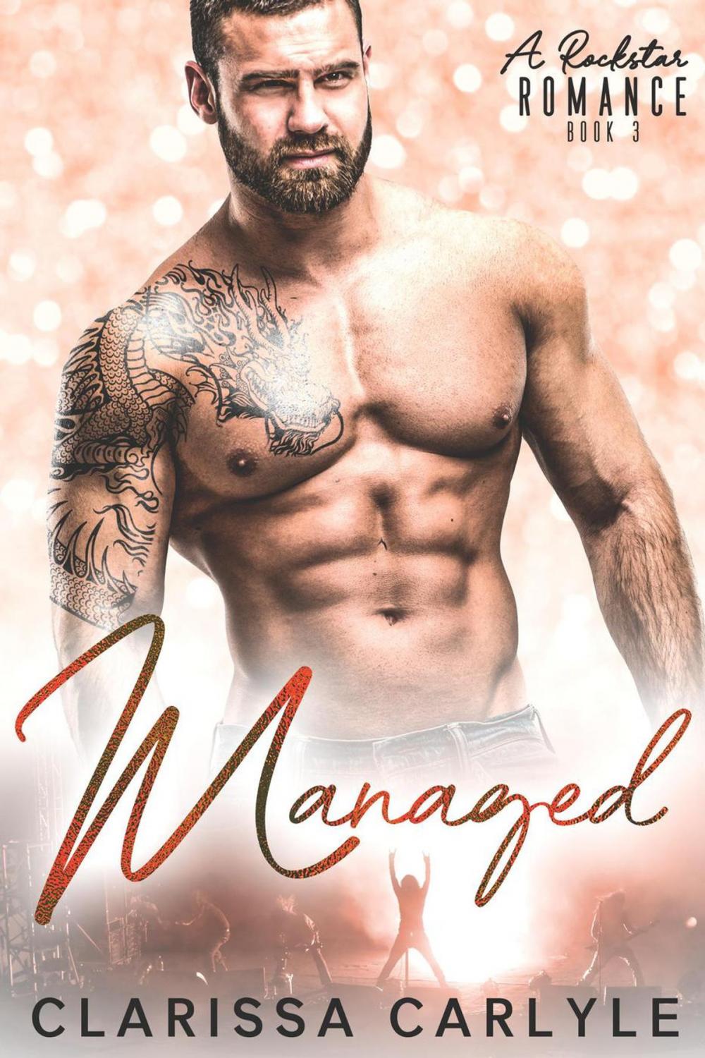 Big bigCover of Managed 3: A Rock Star Romance