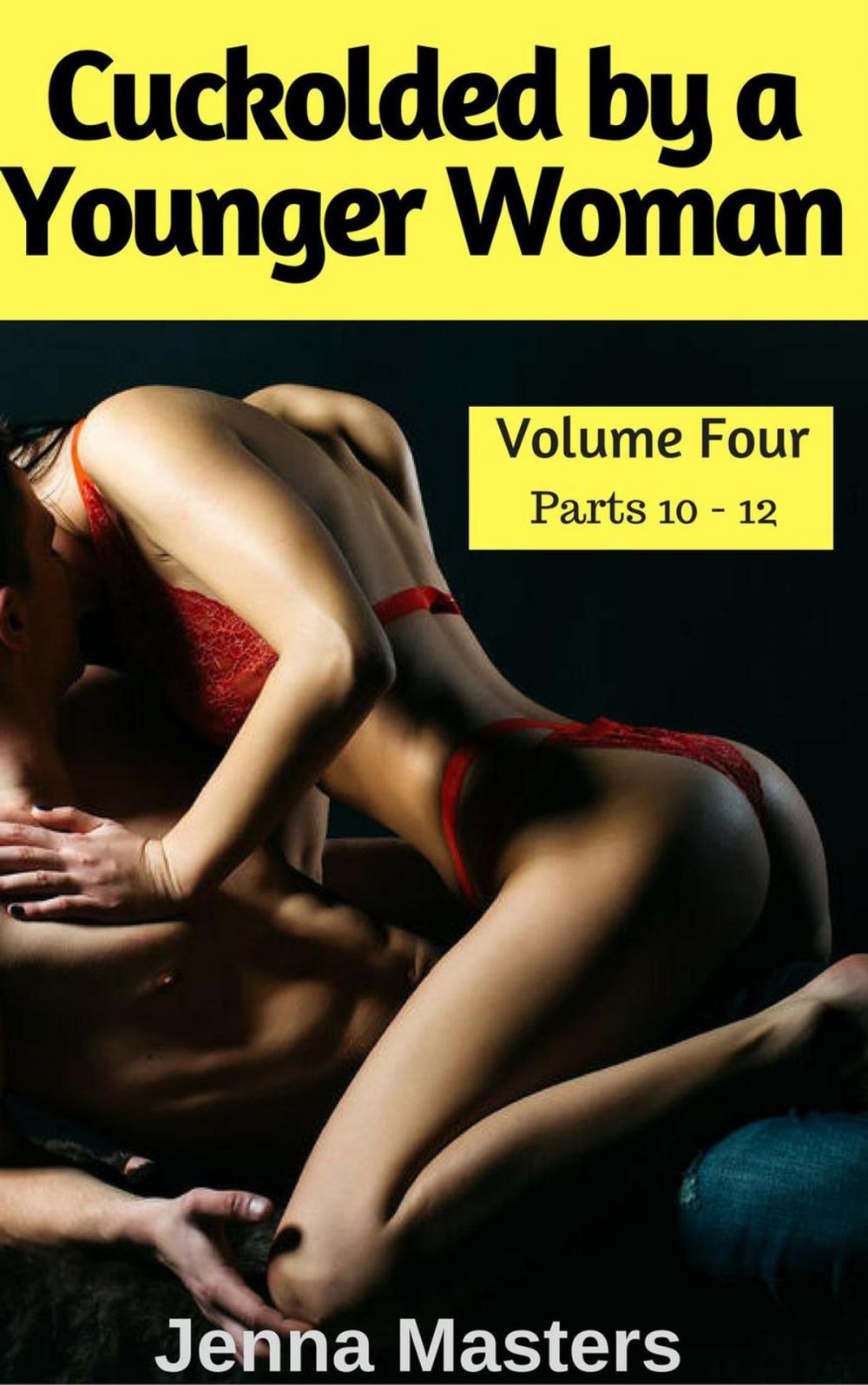 Big bigCover of Cuckolded by a Younger Woman Volume Four