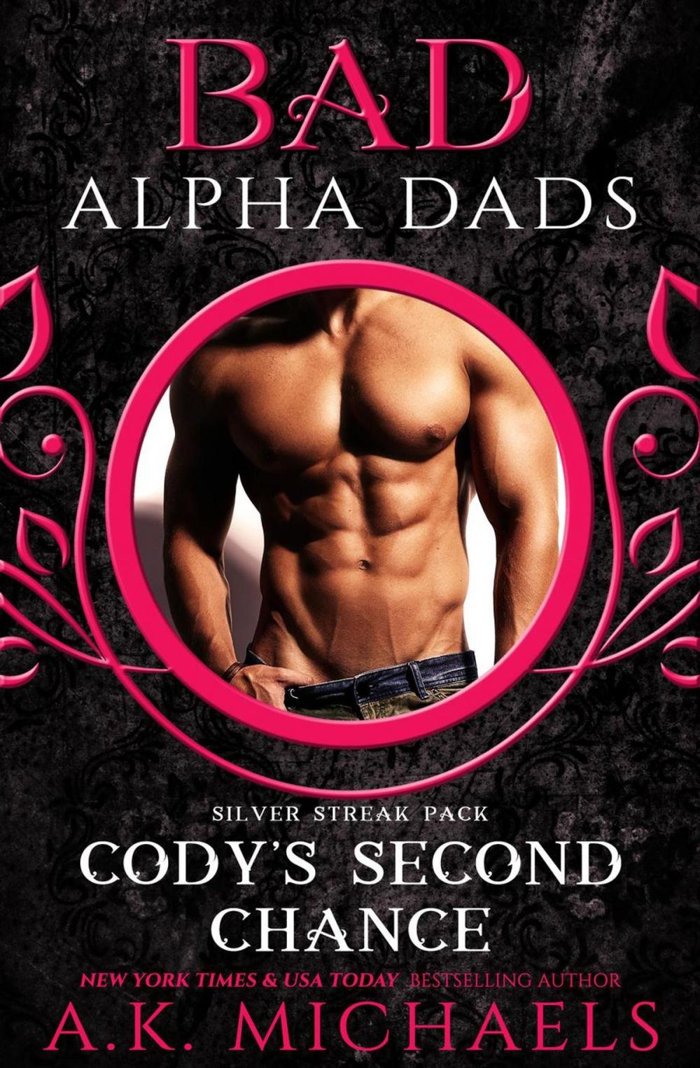 Big bigCover of Cody's Second Chance: Bad Alpha Dads