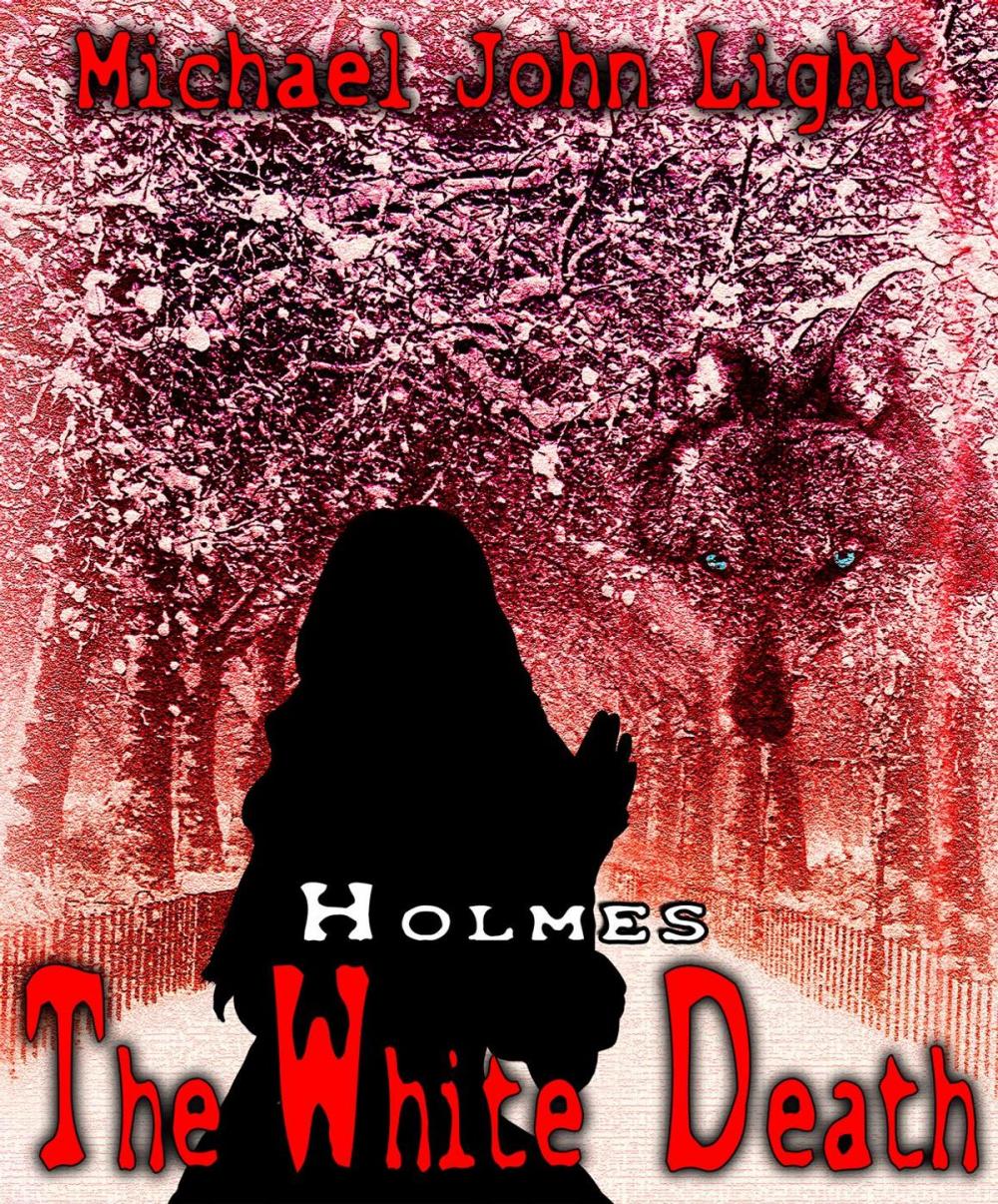 Big bigCover of Holmes: The White Death