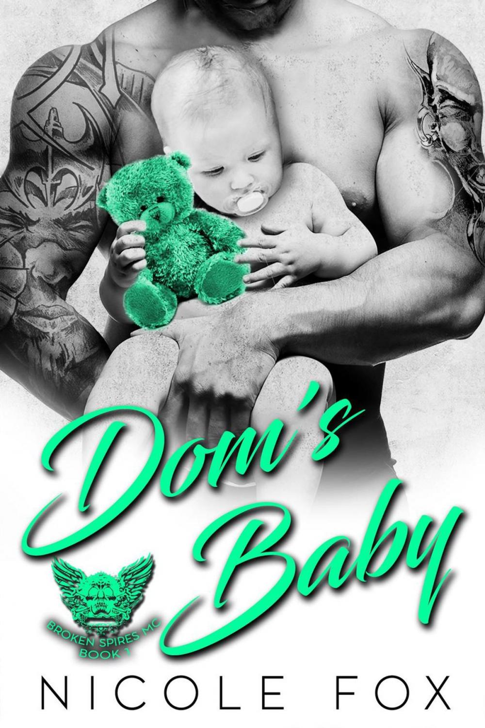 Big bigCover of Dom's Baby: A Bad Boy Motorcycle Club Romance