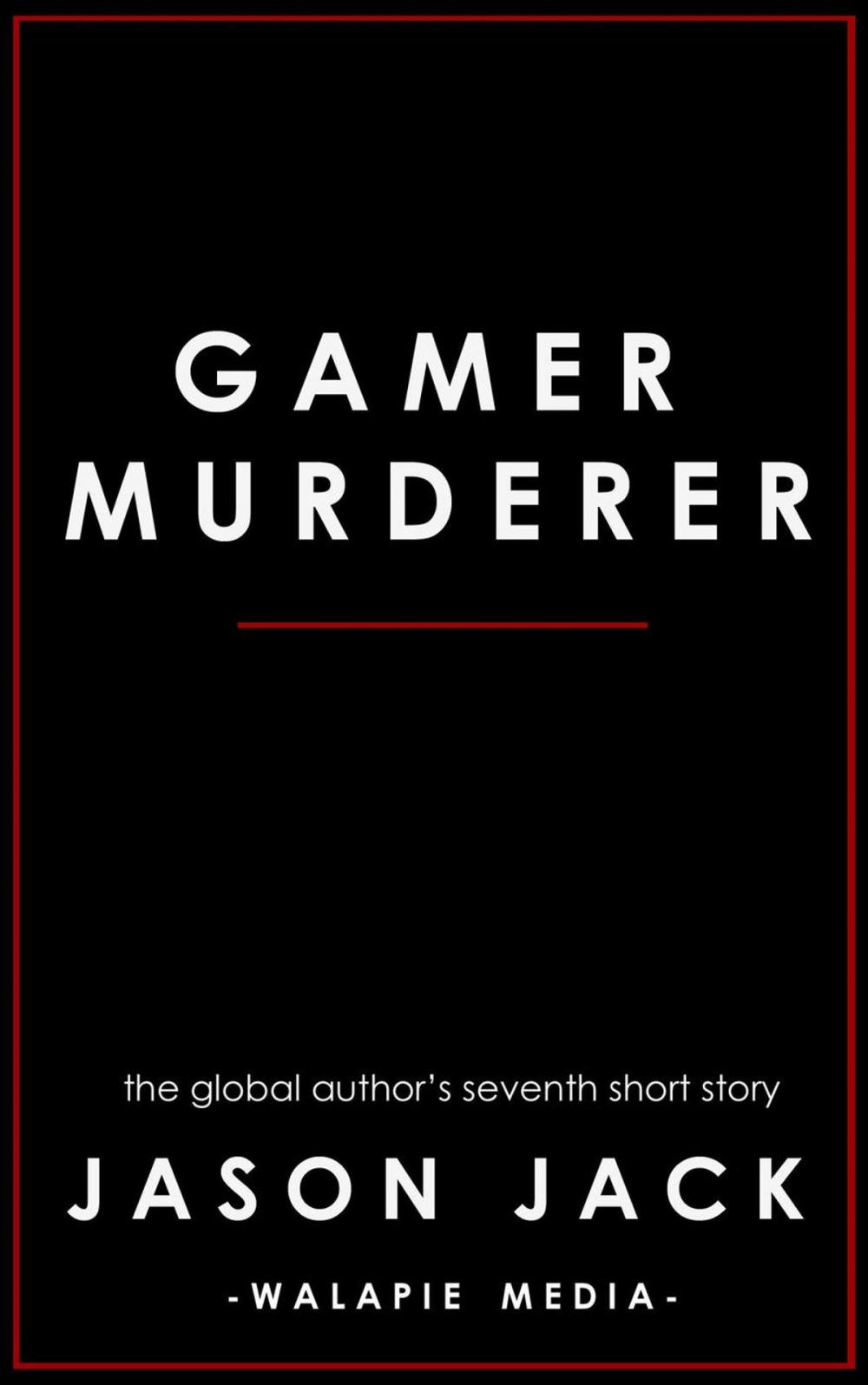 Big bigCover of Gamer, Murderer