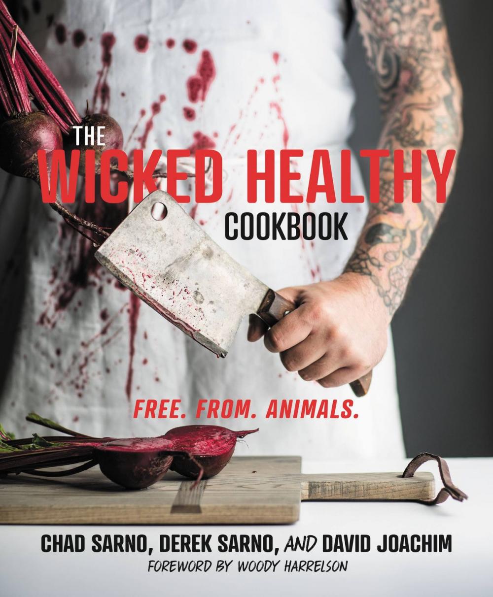 Big bigCover of The Wicked Healthy Cookbook
