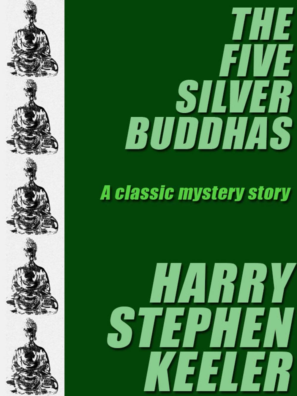 Big bigCover of The Five Silver Buddhas