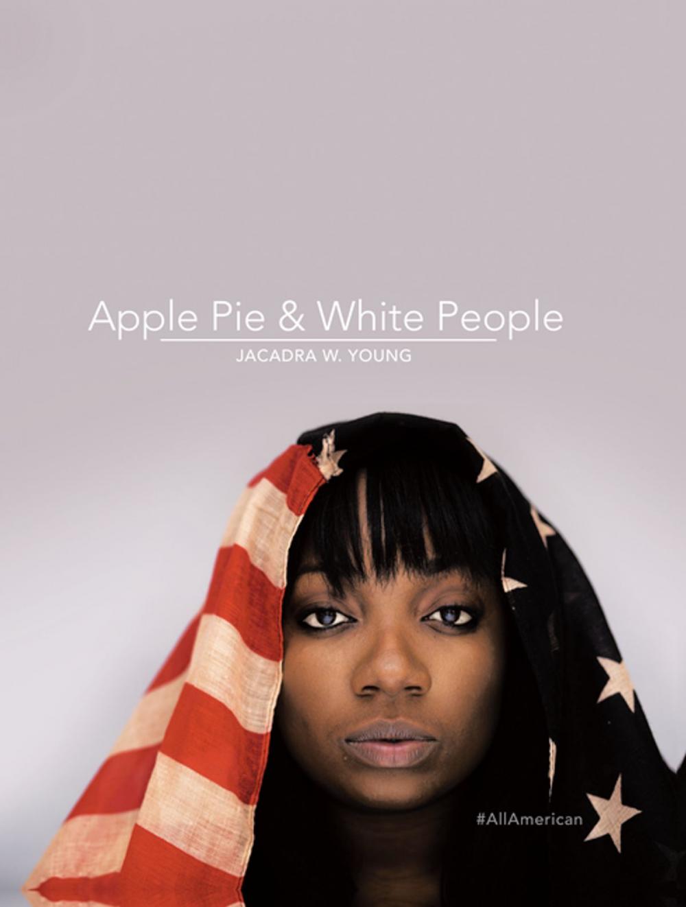 Big bigCover of Apple Pie & White People