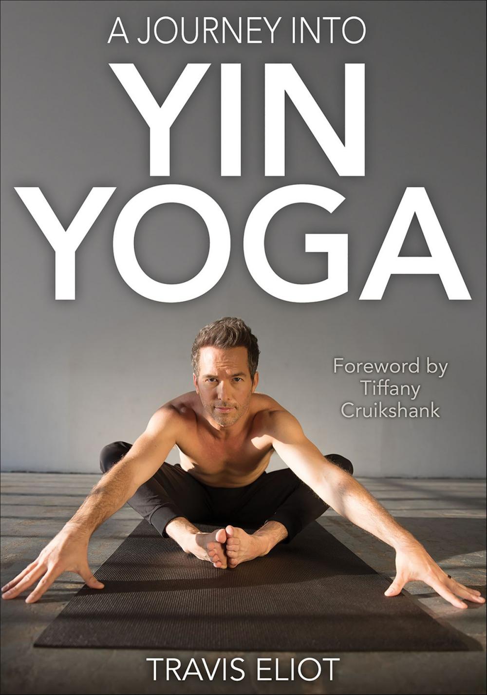 Big bigCover of A Journey Into Yin Yoga