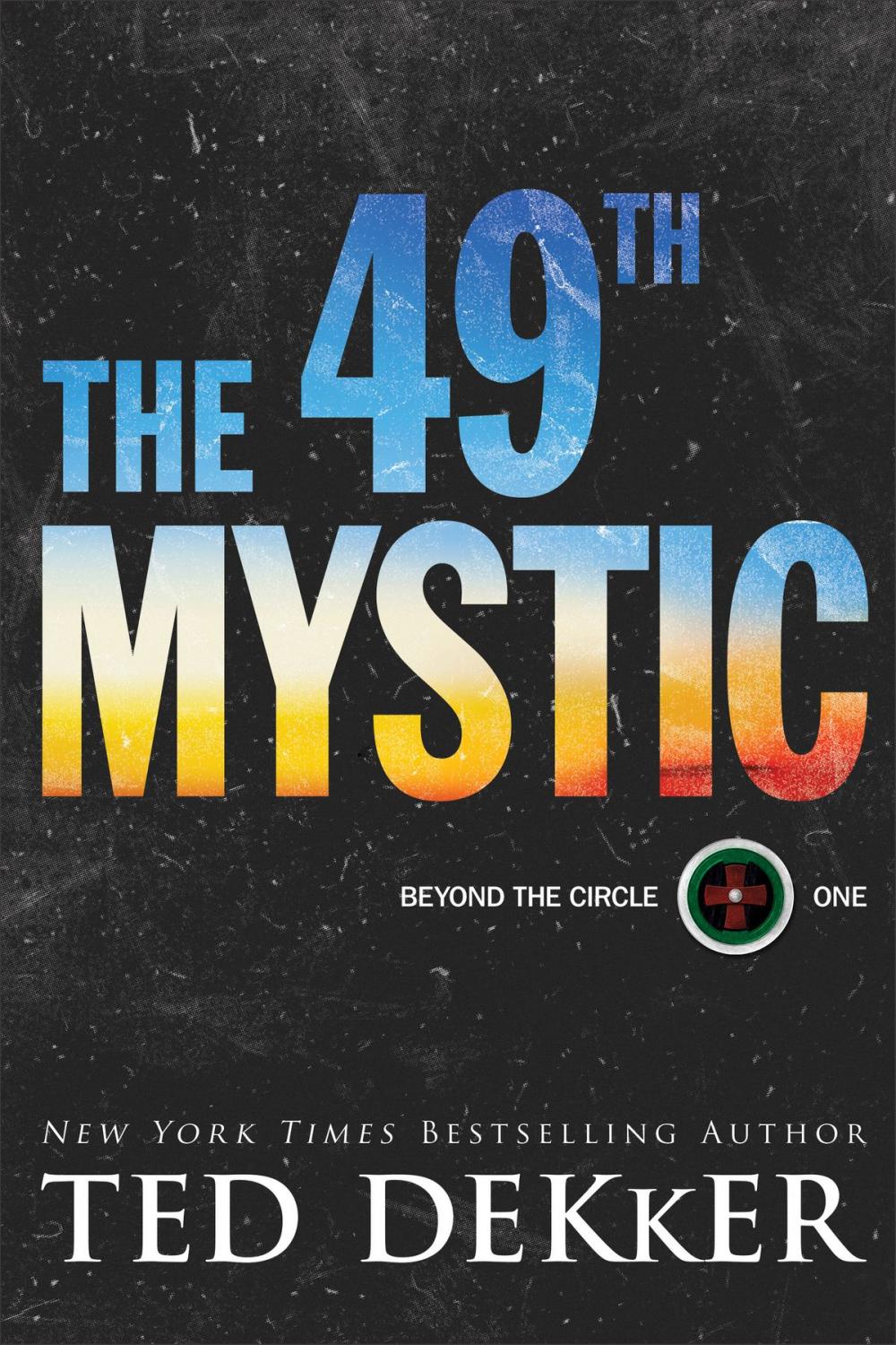 Big bigCover of The 49th Mystic (Beyond the Circle Book #1)