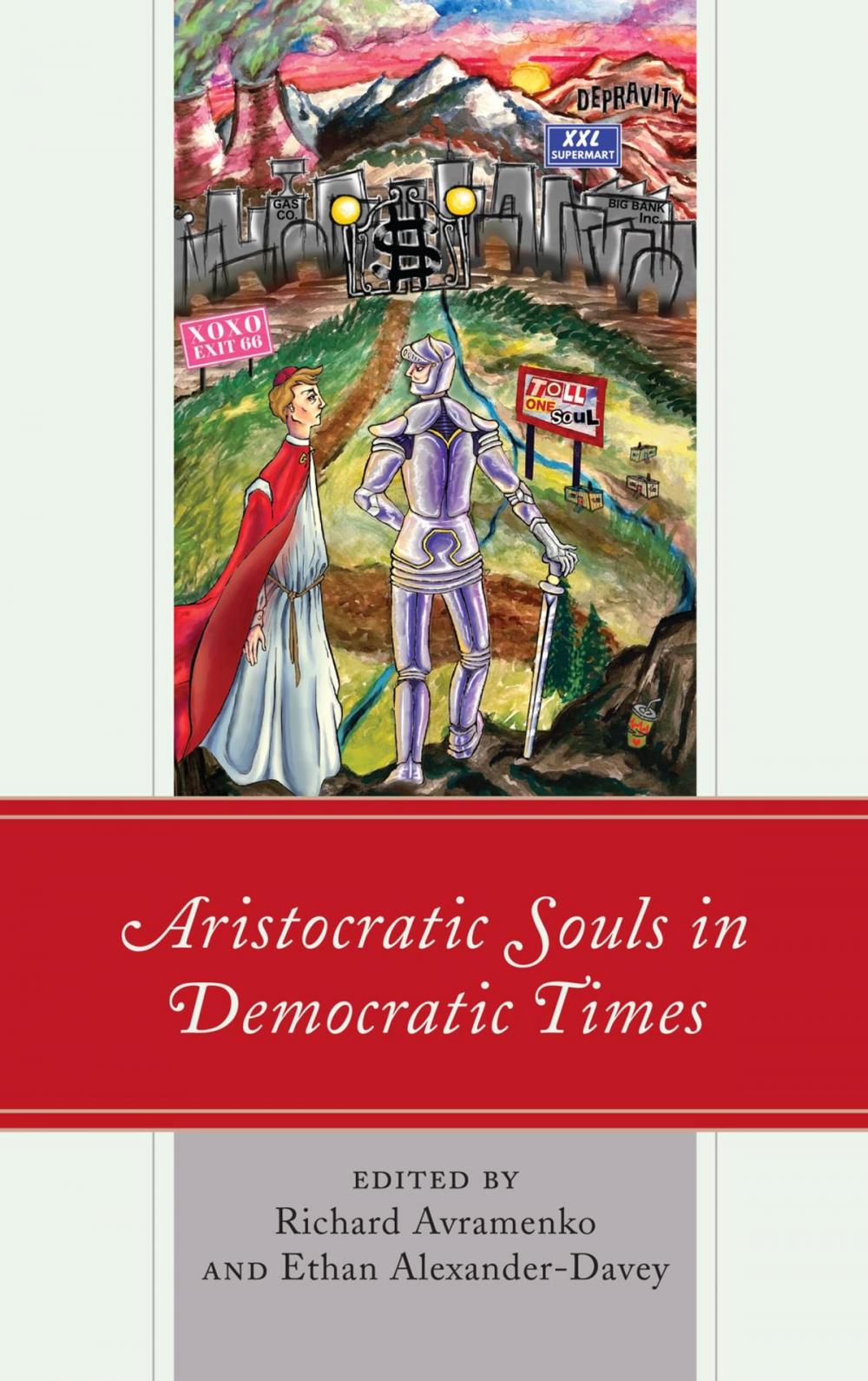 Big bigCover of Aristocratic Souls in Democratic Times