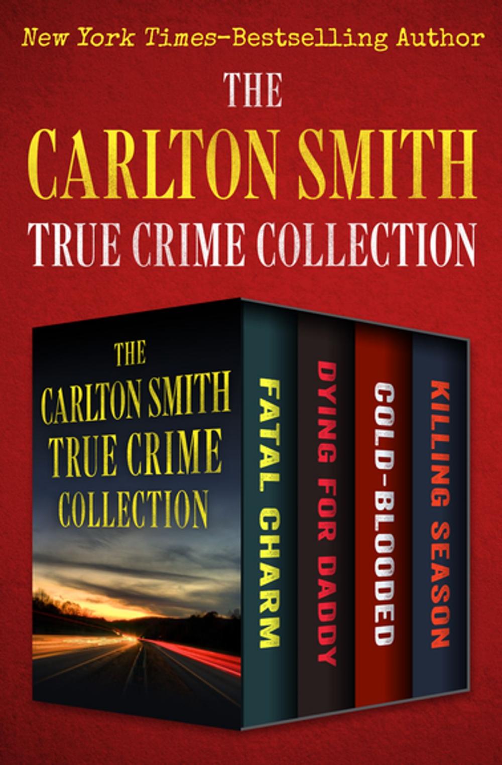 Big bigCover of The Carlton Smith True Crime Collection