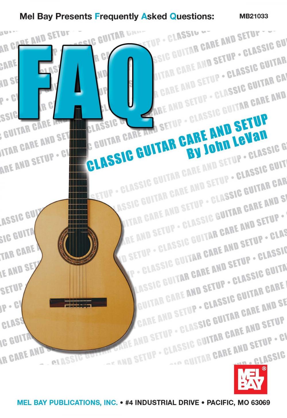 Big bigCover of FAQ: Classic Guitar Care and Setup