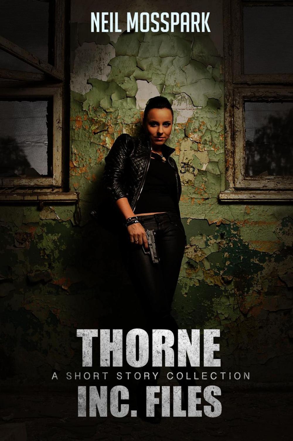 Big bigCover of The Thorne Inc. Files